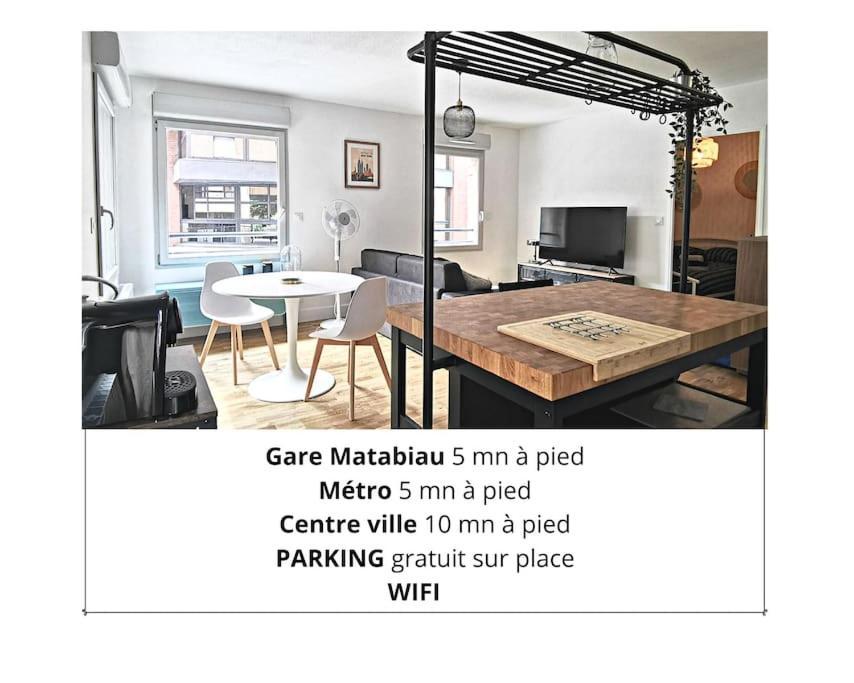 Chez Serge - Petit Matabiau - 2/4 Pers - Pkg/Centre Toulouse Exteriér fotografie